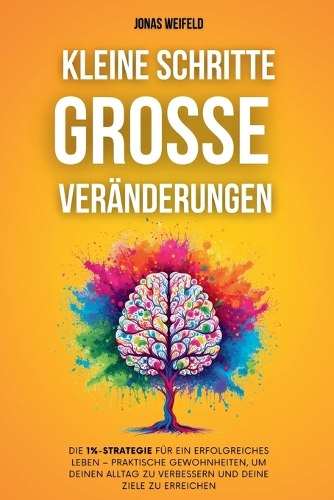 Kleine Schritte, Große Veränderungen