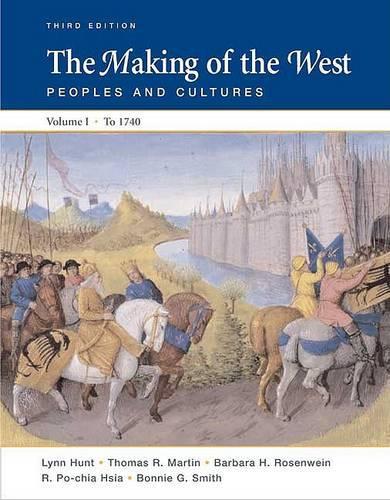 The Making of the West, Volume I: To 1740