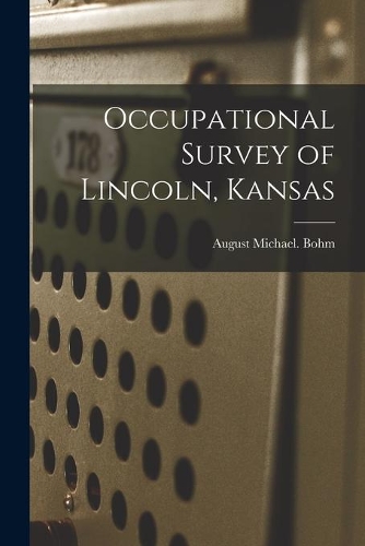 Occupational Survey of Lincoln, Kansas