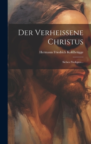 Der Verheissene Christus