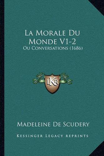 La Morale Du Monde V1-2