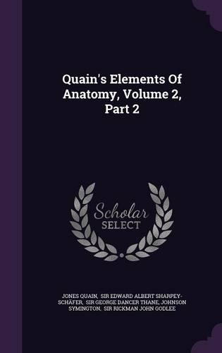 Quain's Elements of Anatomy, Volume 2, Part 2