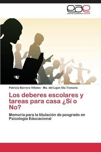 Los deberes escolares y tareas para casa ¿Sí o No?