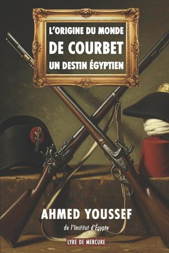 L'Origine du monde de Courbet un destin égyptien