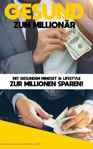 Gesund zum Millionär!