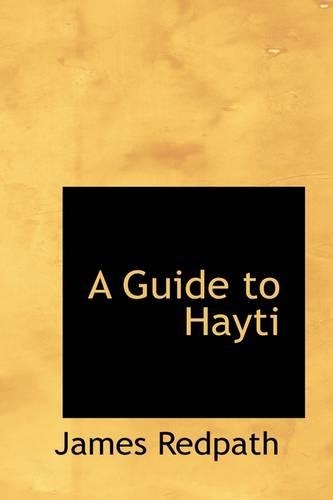 A Guide to Hayti