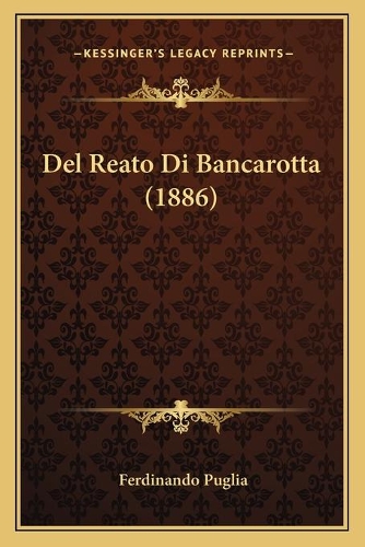 Del Reato Di Bancarotta (1886)