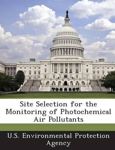 Site Selection for the Monitoring of Photochemical Air Pollutants