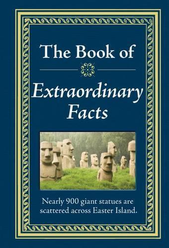 The Book of Extraordinary Facts: (Book of)