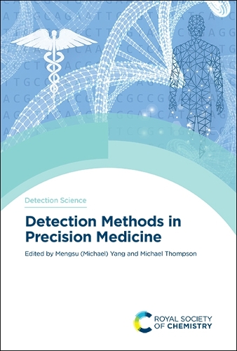 Detection Methods in Precision Medicine: (Volume 18 Detection Science Series)