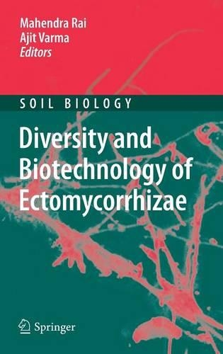 Diversity and Biotechnology of Ectomycorrhizae