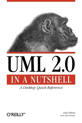 UML 2.0 in a Nutshell: (In a Nutshell (O'Reilly))