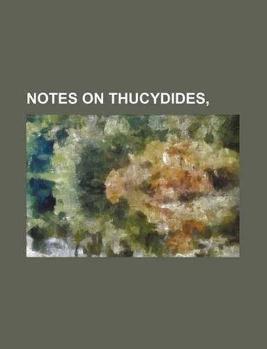 Notes on Thucydides,