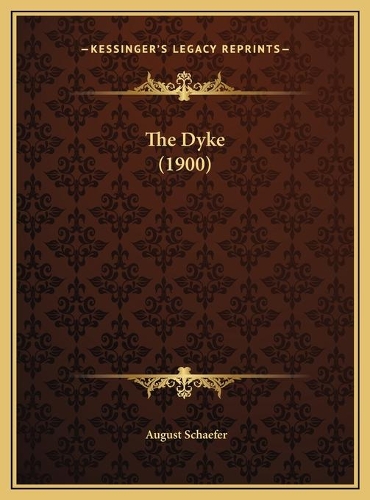 The Dyke (1900)