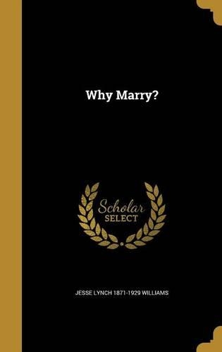 Why Marry?