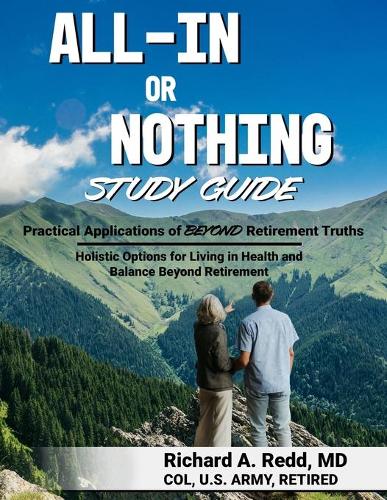 All-In Or Nothing Beyond Retirement Study Guide