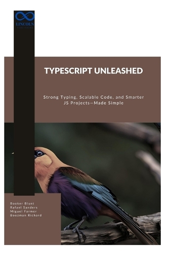 TypeScript Unleashed