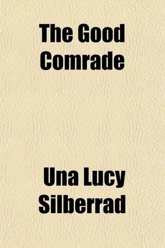 The Good Comrade