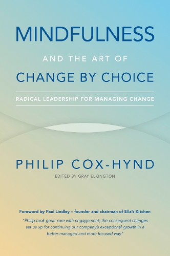 Mindfulness and the Art of Change by Choice