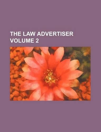 The Law Advertiser Volume 2