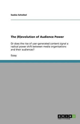 The (R)evolution of Audience Power