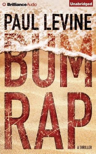 Bum Rap: (10 Jake Lassiter Legal Thrillers)