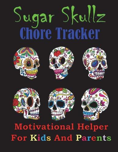Sugar Skullz Chore Tracker