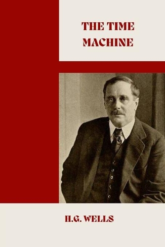 The Time Machine by H.G. WELLS