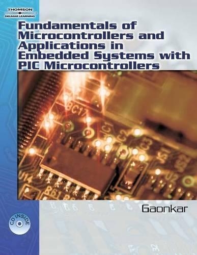 Fundamentals of Microcontrollers and Applications in Embedded Systems with PIC (Book Only)