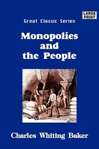 Monopolies and the People