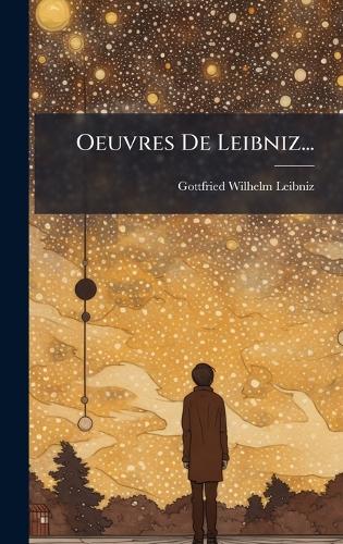 Oeuvres De Leibniz...