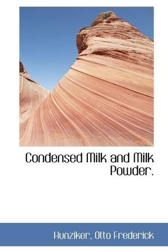 Condensed Milk and Milk Powder