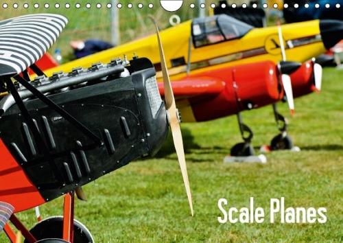 Scale Planes / UK-Version 2018: Fascinating Remote Control Scale Airplanes, Shot in Flight.(Calvendo Hobbies)