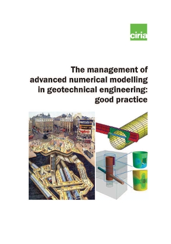 The management of advanced numerical modelling in geotechnical engineering: good practice