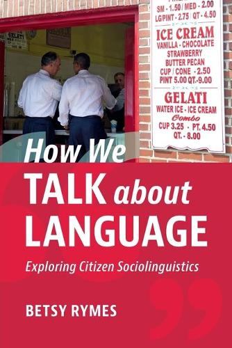 How We Talk about Language