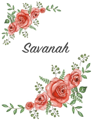Savanah: Personalized Composition Notebook - Vintage Floral Pattern (Red Rose Blooms). College Ruled (Lined) Journal for School Notes, Diary, Journaling. Flo