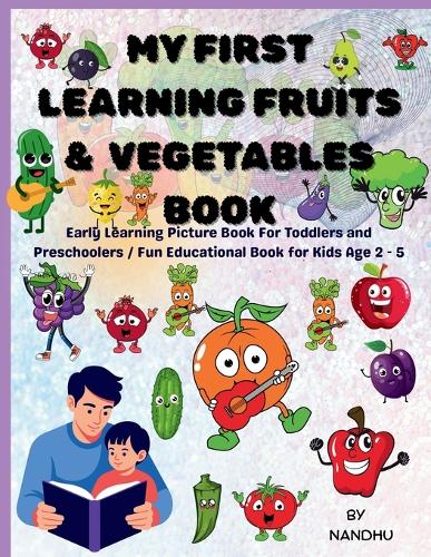 My First Learning Fruits & Vegetables Book