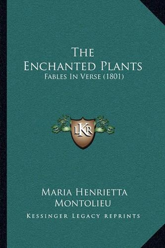 The Enchanted Plants