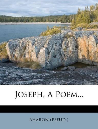 Joseph, A Poem