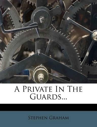 A Private in the Guards...