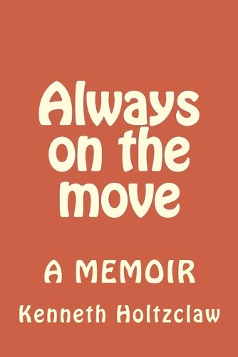 Always on the move