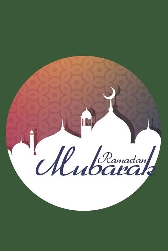Ramadan Mubarak: Ramadan I Muslim I Islamic I Arabic