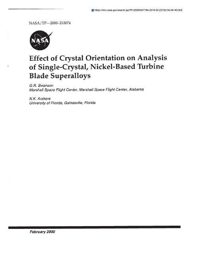 Effect of Crystal Orientation on Analysis of Single-Crystal, Nickel-Based Turbine Blade Superalloys