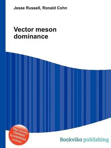 Vector Meson Dominance