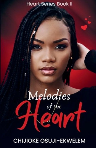 Melodies of The Heart: (2 Heart)