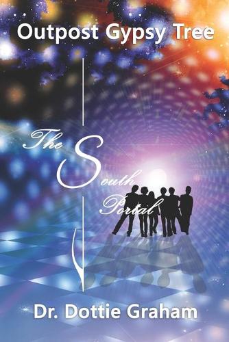 Outpost Gypsy Tree: The South Portal(2 Outpost Gypsy Tree)