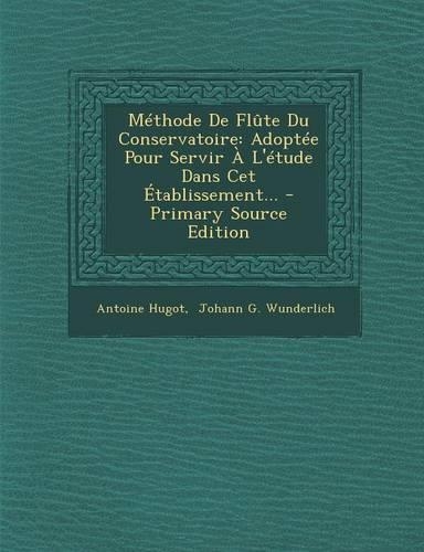 Methode de Flute Du Conservatoire
