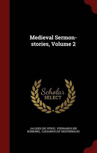 Medieval Sermon-stories, Volume 2