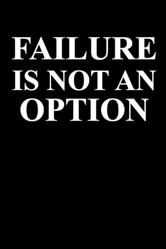 Failure Is Not An Option: Composition Notebook Writing Journal 6" x 9" 0 Pages. Journal Notebook for Note Taking, Diary, Journaling, Gratitude and Reminder for Girls, Women a