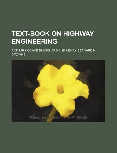 Text-Book on Highway Engineering